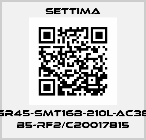 GR45-SMT16B-210L-AC38 B5-RF2/C20017815 Settima