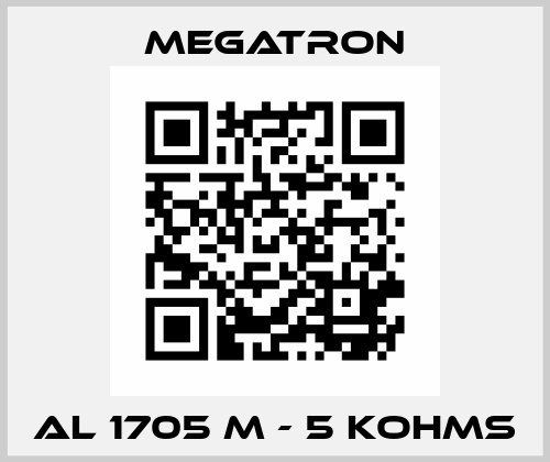 AL 1705 M - 5 KOHMS Megatron