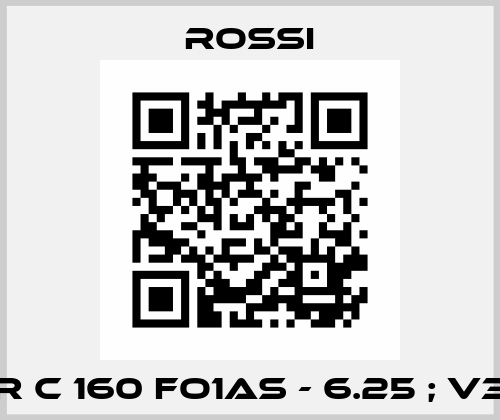 R C 160 FO1AS - 6.25 ; V3 Rossi