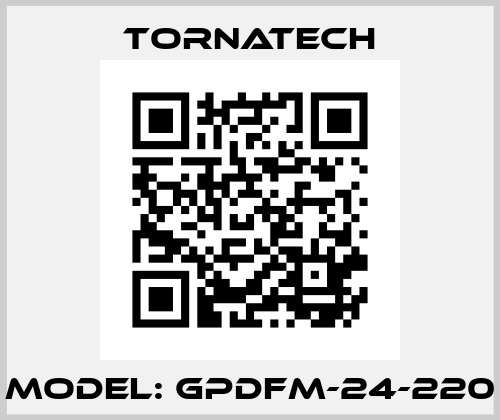 model: GPDFM-24-220 TornaTech