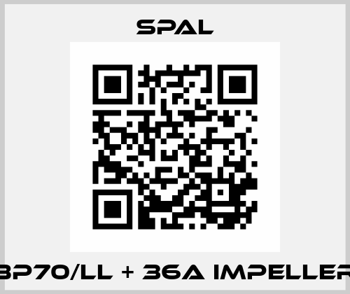 BP70/LL + 36A impeller SPAL