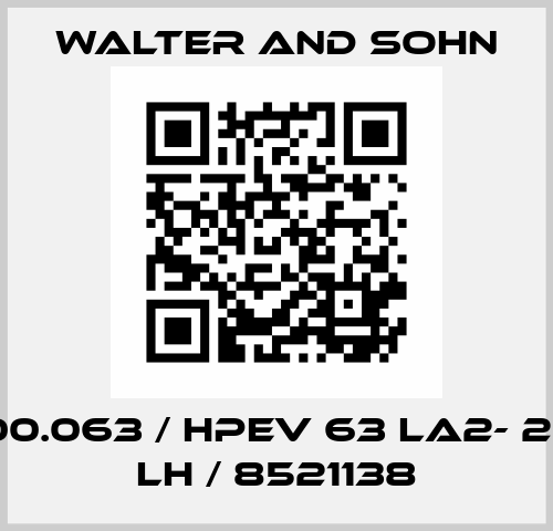 63.000.063 / HPEV 63 LA2- 2.2 KW LH / 8521138 Walter and Sohn