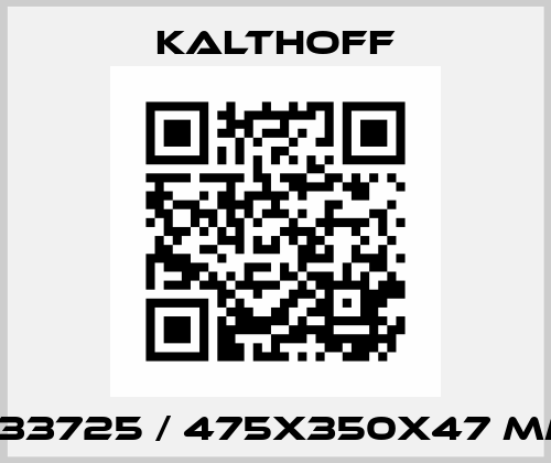 233725 / 475x350x47 mm KALTHOFF