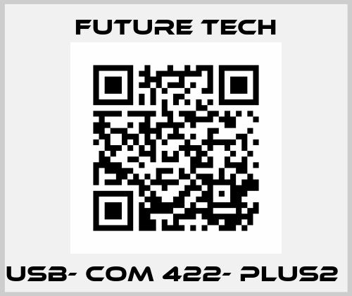 USB- COM 422- PLUS2  Future Tech