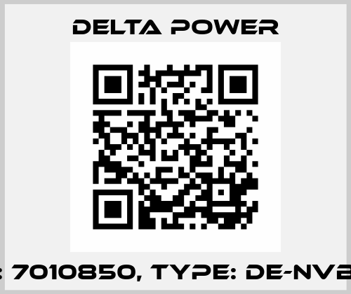 P/N: 7010850, Type: DE-NVB-00 Delta Power
