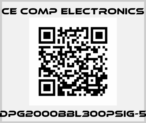 DPG2000BBL300PSIG-5 Ce Comp Electronics