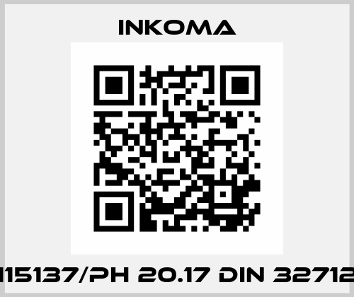 115137/PH 20.17 DIN 32712 INKOMA