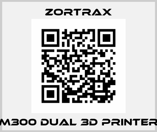 M300 Dual 3D Printer Zortrax