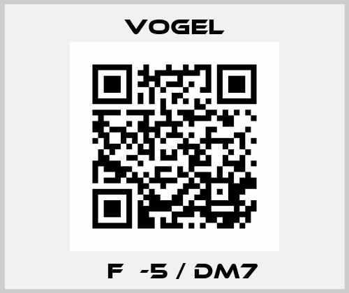 МFЕ-5 / DM7 Vogel
