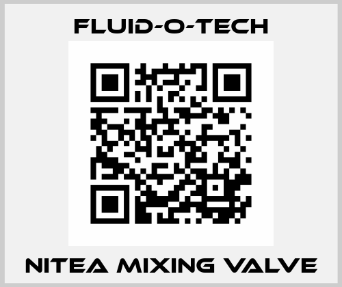 NITEA MIXING VALVE Fluid-O-Tech
