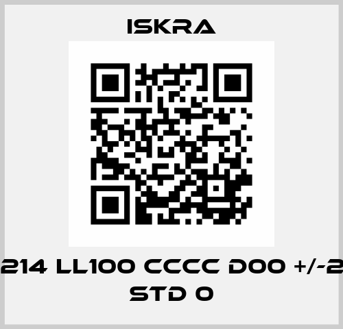 SQ 0214 LL100 CCCC D00 +/-20 S0 STD 0 ISKRA