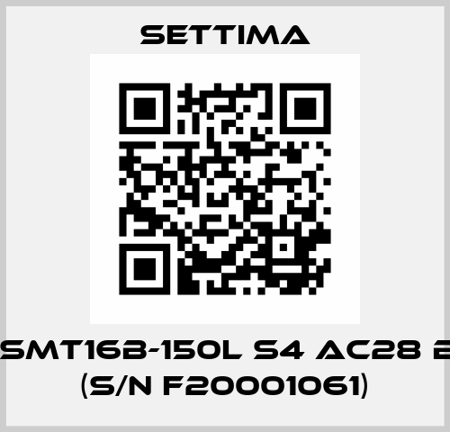 GR40-SMT16B-150L S4 AC28 B5 RF2 (S/N F20001061) Settima