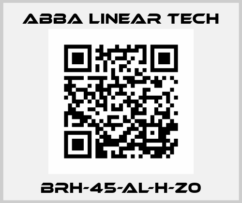 BRH-45-AL-H-Z0 ABBA Linear Tech