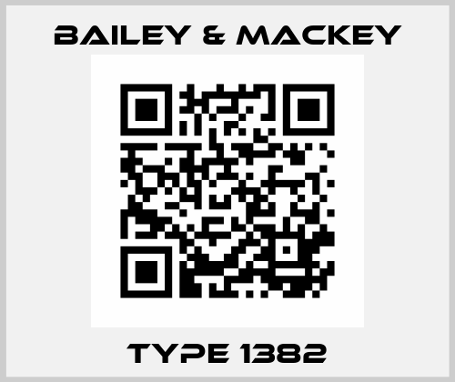 Type 1382 Bailey-Mackey