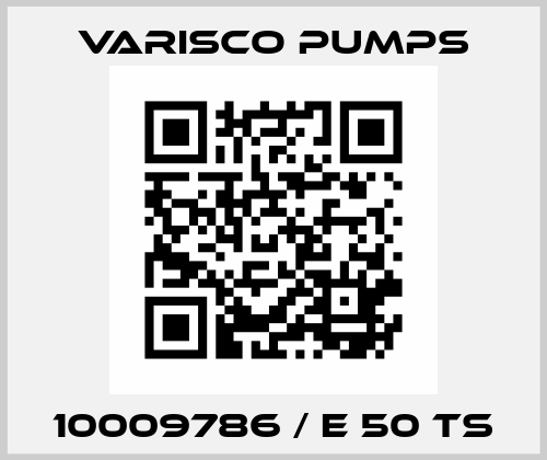 10009786 / E 50 TS Varisco pumps
