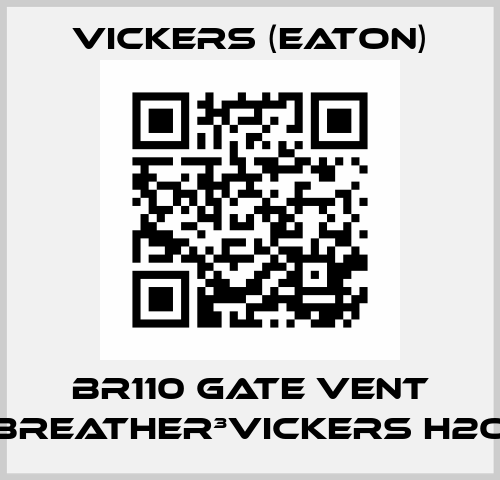 BR110 GATE VENT BREATHER³VICKERS H2O Vickers (Eaton)