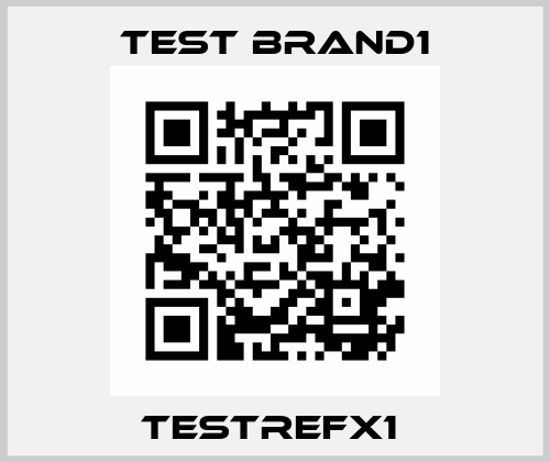 testRefx1  Test Brand1