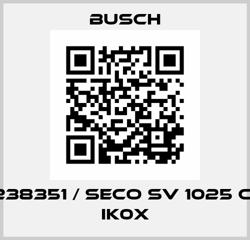 1261238351 / SECO SV 1025 C 000 IK0X Busch
