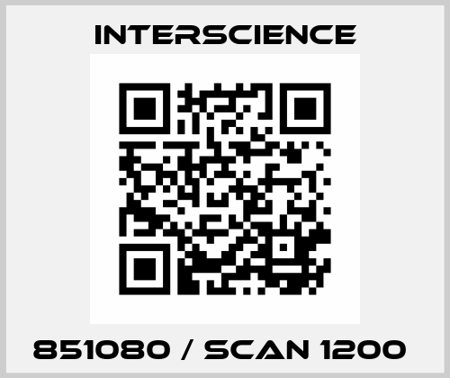 851080 / Scan 1200  Interscience