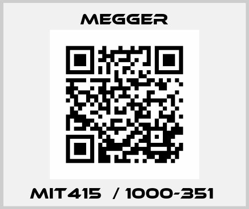 MIT415  / 1000-351  Megger