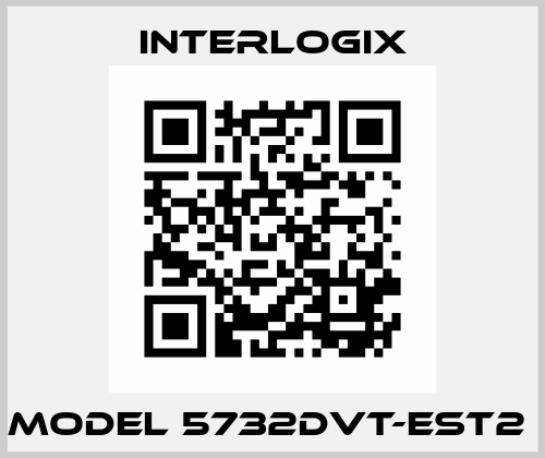 Model 5732DVT-EST2  Interlogix
