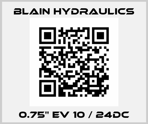 0.75" EV 10 / 24DC Blain Hydraulics