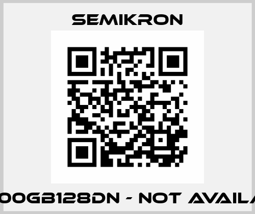 skm100gb128DN - not available  Semikron