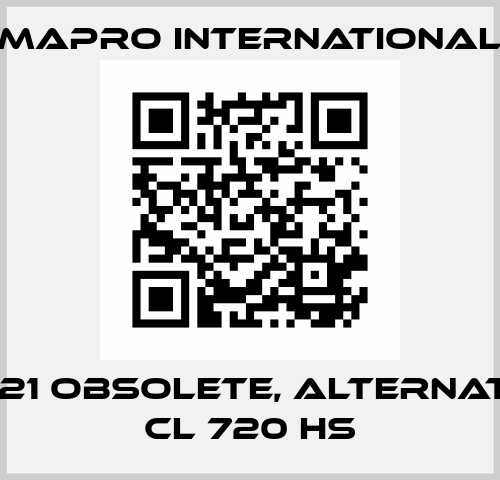 cl-27/21 obsolete, alternative is CL 720 HS MAPRO International
