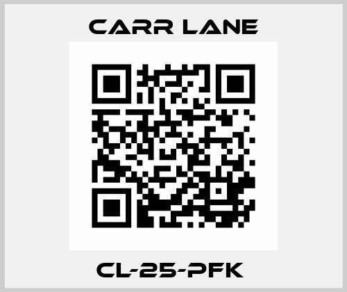 CL-25-PFK  Carr Lane