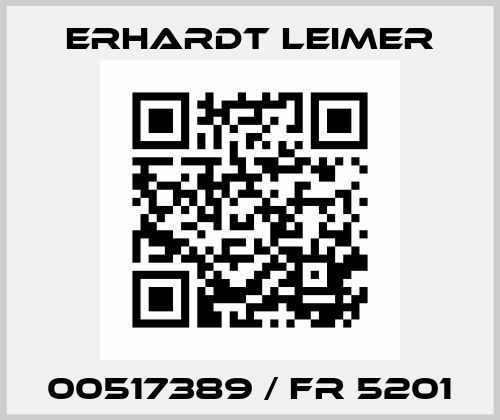 00517389 / FR 5201 Erhardt Leimer