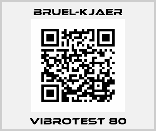 VIBROTEST 80 Bruel-Kjaer