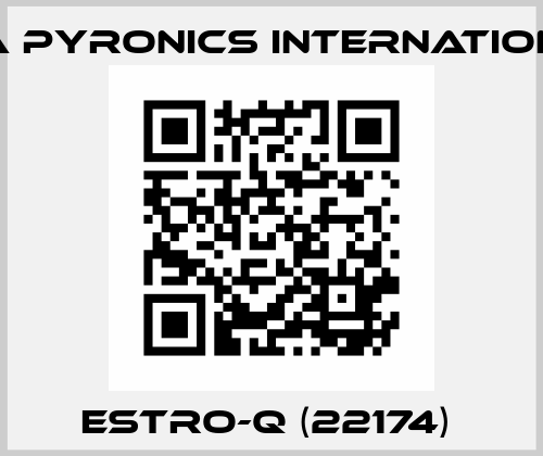 ESTRO-Q (22174)  ESA Pyronics International