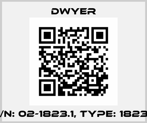 P/N: 02-1823.1, Type: 1823-1 Dwyer