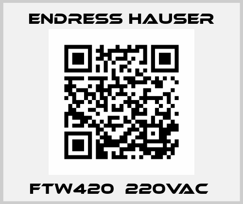 FTW420  220VAC  Endress Hauser