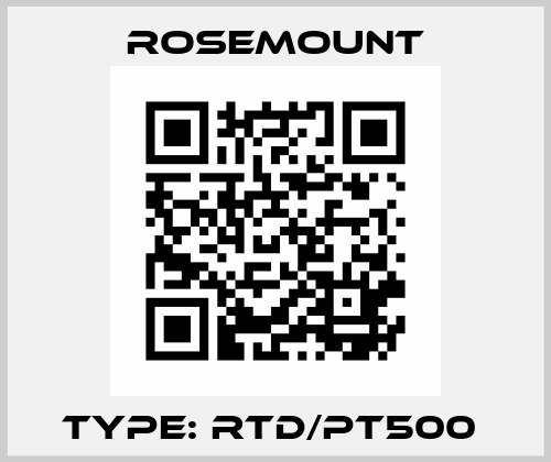 Type: RTD/PT500  Rosemount