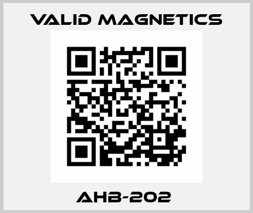 AHB-202  Valid Magnetics