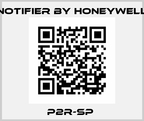 P2R-SP  Notifier by Honeywell