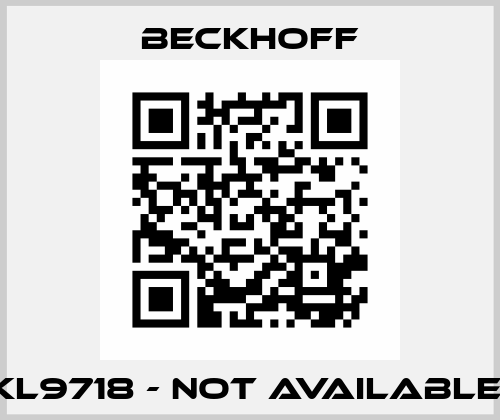 KL9718 - not available  Beckhoff