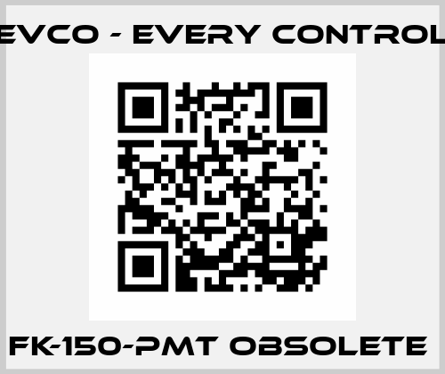 FK-150-PMT obsolete  EVCO - Every Control