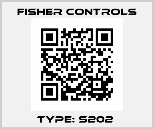 Type: S202  Fisher Controls
