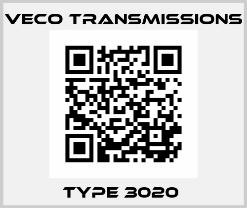 type 3020  VECO TRANSMISSIONS