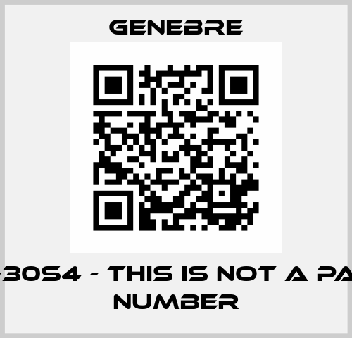 GN-30S4 - this is not a part number Genebre