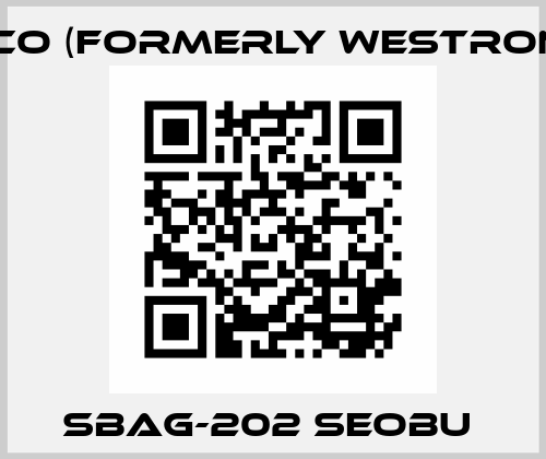 SBAG-202 Seobu  Luxco (formerly Westronics)