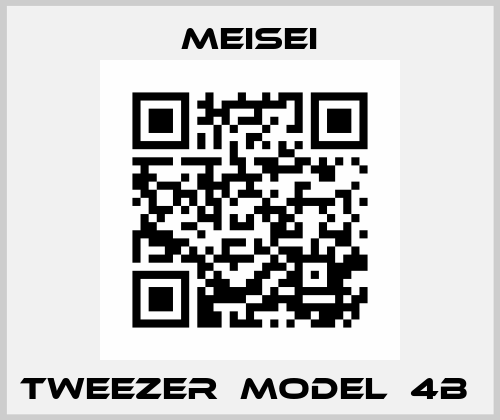 Tweezer  model  4B  Meisei