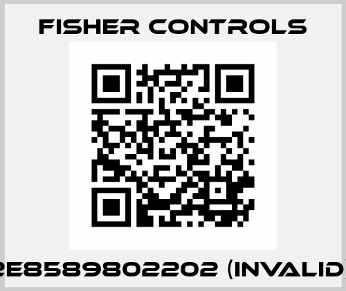 2E8589802202 (invalid)  Fisher Controls