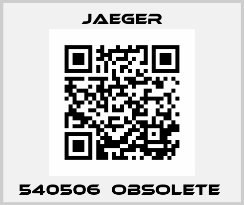  540506  Obsolete  Jaeger