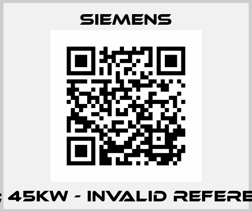 3RV; 45KW - invalid reference  Siemens