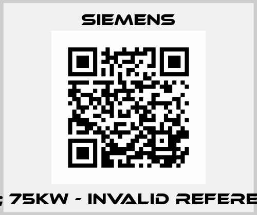 3RV; 75KW - invalid reference  Siemens