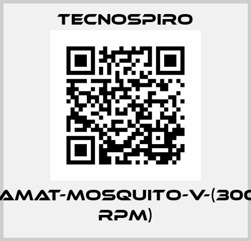 ROSCAMAT-MOSQUITO-V-(300&600 rpm) Tecnospiro