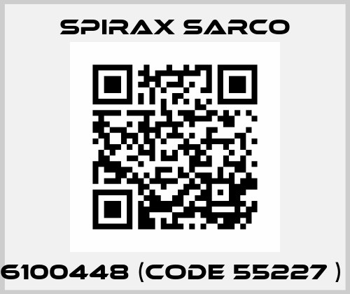 6100448 (Code 55227 )  Spirax Sarco